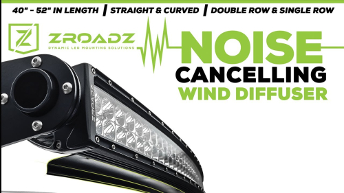 Noise Cancelling Wind Diffuser For Roof Mounted LED Light Bars By ZROADZ