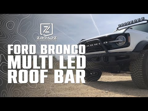 2021-2022 Ford Bronco Multi LED Roof Bar from ZROADZ